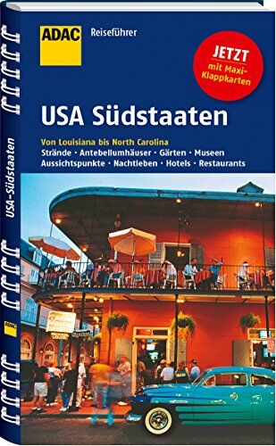 Heike Wagner - ADAC Reiseführer USA Südstaaten: Alabama Georgia Louisiana Mississippi North & South Carolina Tennessee - Preis vom 09.10.2026 07:28:09 h
