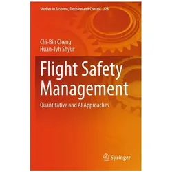 Flight Safety Management, Fachbücher von Chi-Bin Cheng, Cheng, Huan-Jyh, Shyur, Chi-Bin
