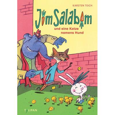 Jim Salabim und eine Katze namens Hund, Gebundene Ausgabe von Karsten Teich, Tulipan, 978-3-86429-678-9