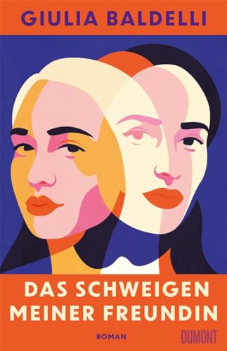 Giulia Baldelli - Das Schweigen meiner Freundin: Roman - Preis vom 11.10.2026 15:43:13 h