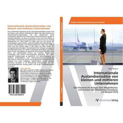 Internationale Auslandseinsätze von kleinen und mittleren Unternehmen, Taschenbuch von Oliver Wiesner, AV Akademikerverlag, 978-3-639-46640-9