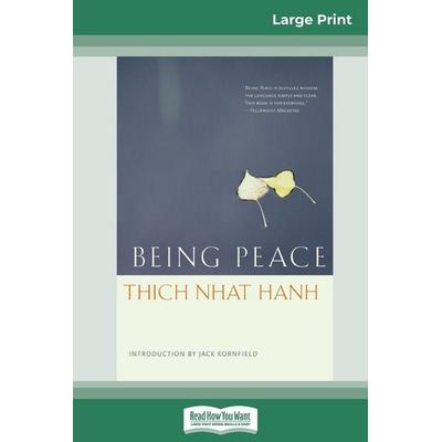 Being Peace (16pt Large Print Edition), Taschenbuch von Thich Nhat Hanh, Readhowyouwant, 978-0-369-32054-4