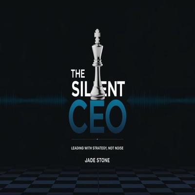 The Silent CEO - Jade Stone, Audio, 9783690606097