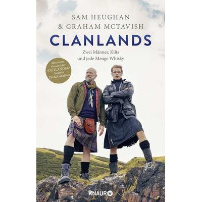 Clanlands, Gebundene Ausgabe von Sam Heughan,Graham McTavish, Knaur, 978-3-426-22767-1