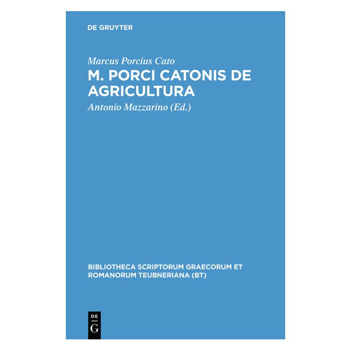 De Gruyter Cato:M. Porci Catonis de agri cultura (Hardcover, Marcus Porcius Cato) (61111923)