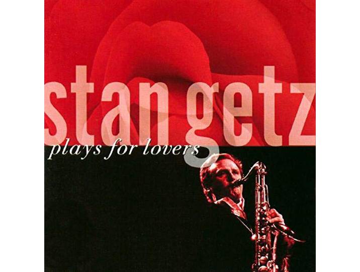 Stan Getz - Plays For Lovers