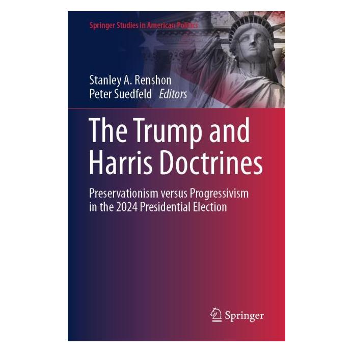 Springer The Trump and Harris Doctrines (Englisch, A Renshon, Stanley, Suedfeld) (67756870)