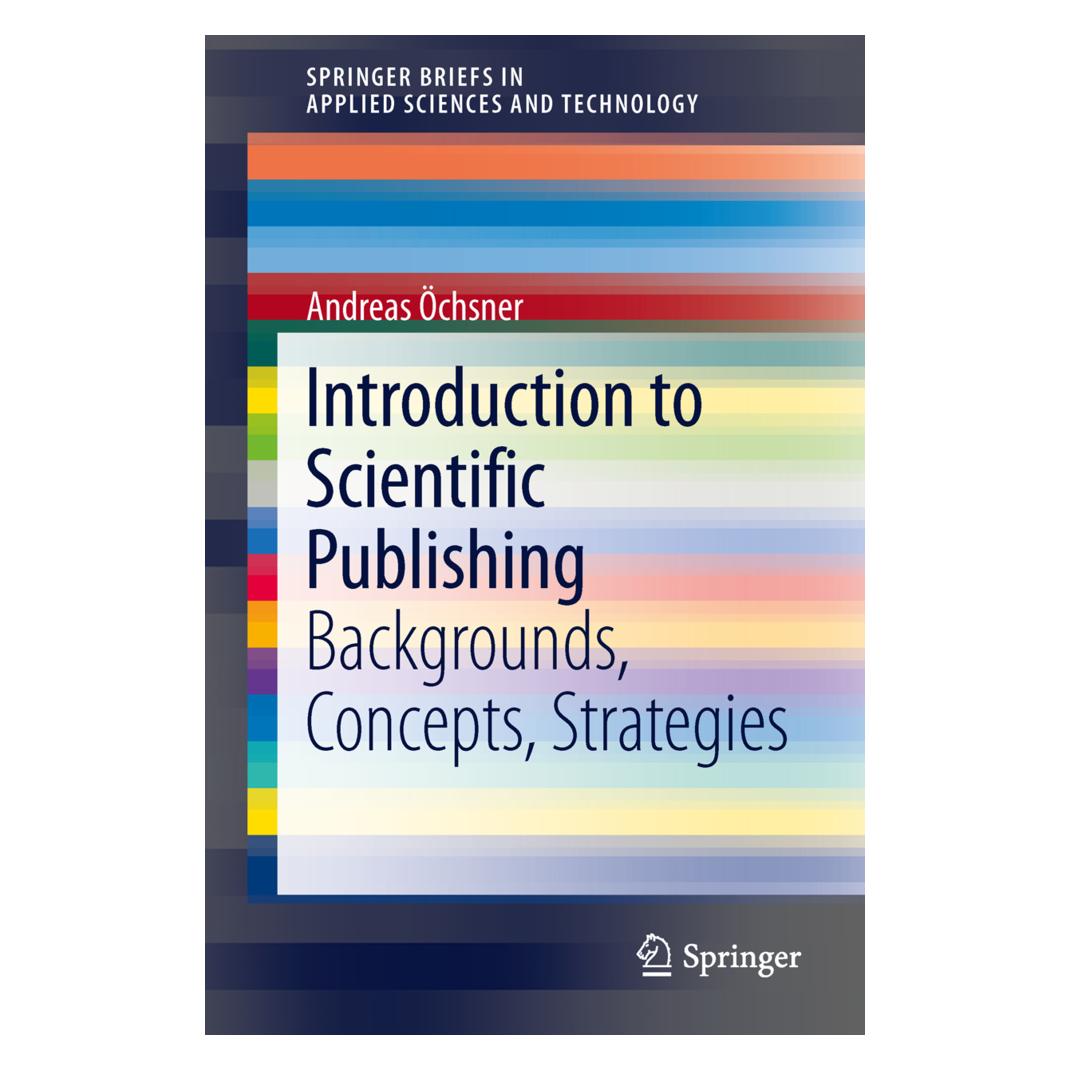 Springer Introduction to Scientific Publishing (Englisch, Softcover, Andreas Öchsner) (55521502)