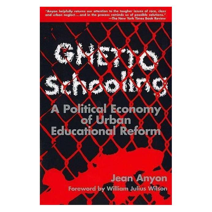 Teachers' College Press Ghetto Schooling (Englisch, Jean Anyon) (44347491)