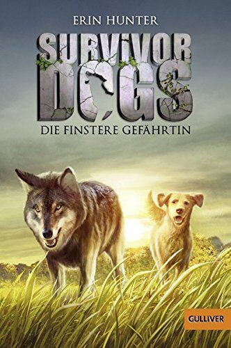 Erin Hunter - Survivor Dogs. Die finstere Gefährtin: Band 4 - Preis vom 11.10.2026 15:43:13 h