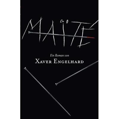 Maïté, Taschenbuch von Xaver Engelhard, Epubli, 978-3-7531-2698-2