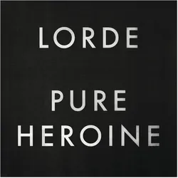 Universal, Schallplatten, Pure Heroine (Lorde)