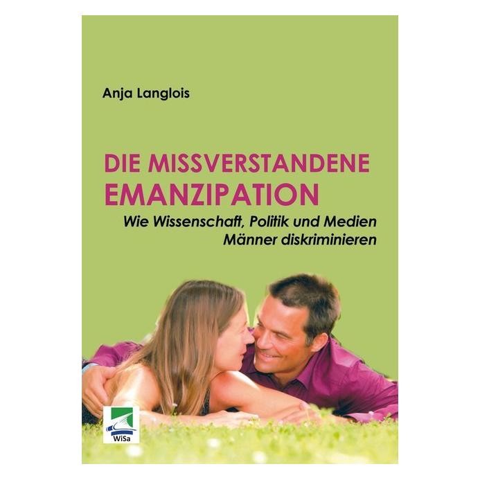 ibidem Die missverstandene Emanzipation (Deutsch, Softcover, Anja Langlois) (8992847)