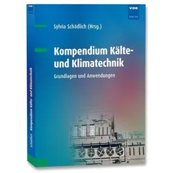 Kompendium Kälte- und Klimatechnik, Fachbücher von Sylvia Schädlich
