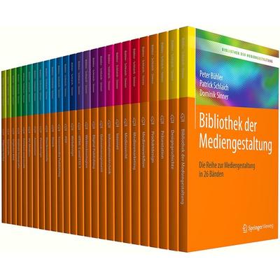 Bibliothek der Mediengestaltung, Set von Peter Bühler,Patrick Schlaich,Dominik Sinner,Andrea Stauss,Thomas Stauss, Springer Berlin, 978-3-662-59318-9