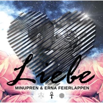 Liebe - Minupren & Erna Feierlappen, CD
