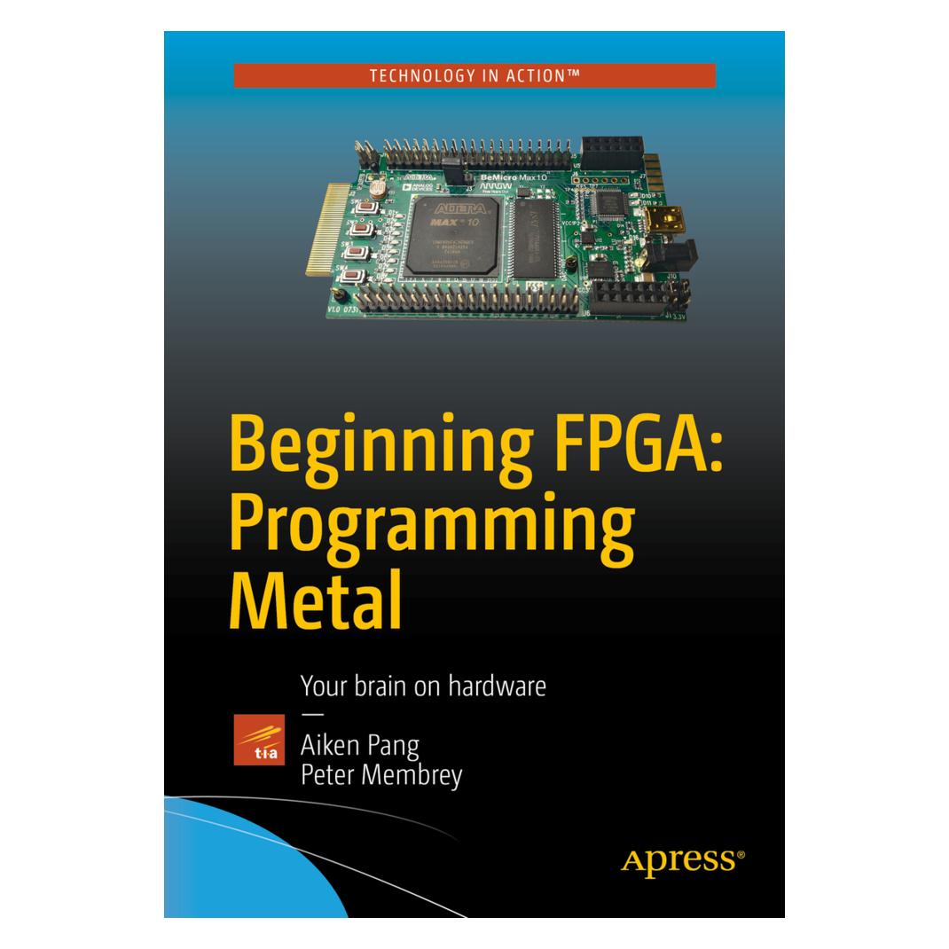 Springer Beginning FPGA: Programming Metal (Englisch, Softcover, Aiken Pang, Peter Membrey) (55523060)