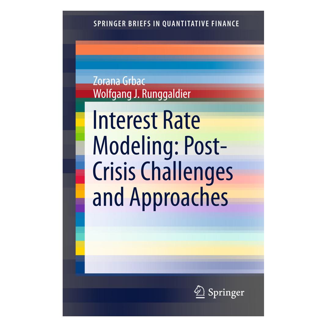 Springer Interest Rate Modeling: Post-Crisis Challenges and Approaches (Englisch, Softcover, Wolfgang Runggaldier, Zorana Grbac) (55606140)