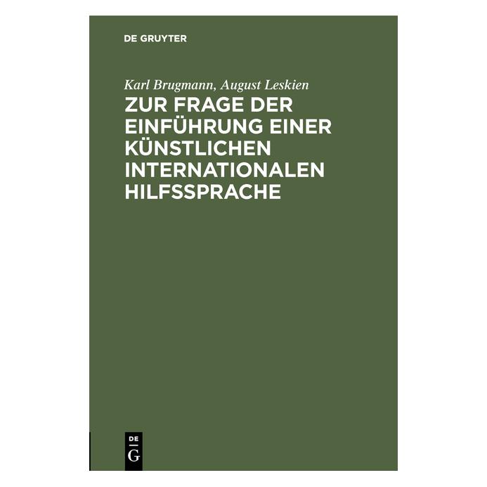 De Gruyter Brugmann:Zur Frage der Einführung einer (Deutsch, August Leskien, Karl Brugmann, 1908) (67769934)