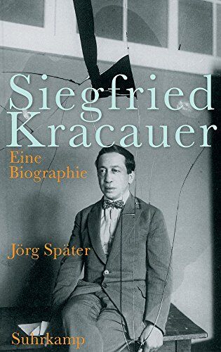 Jorg Später - Siegfried Kracauer: Eine Biographie - Preis vom 04.10.2026 03:51:26 h