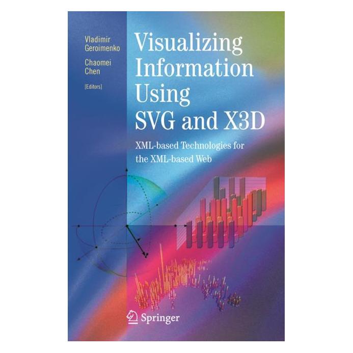 Springer Visualizing Information Using SVG and X3D (Englisch, Softcover, Chaomei Chen, Vladimir Geroimenko) (55381397)