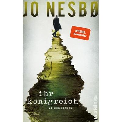 Ihr Königreich, Gebundene Ausgabe von Jo Nesbo, Ullstein Buchverlage