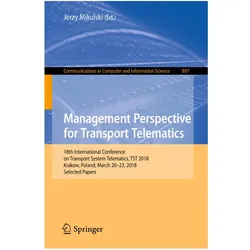 Management Perspective for Transport Telematics, Fachbücher von Jerzy Mikulski