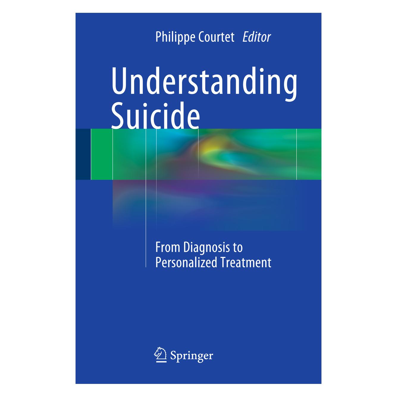 Springer Understanding Suicide (Englisch, Hardcover, Philippe Courtet) (9783319262802)