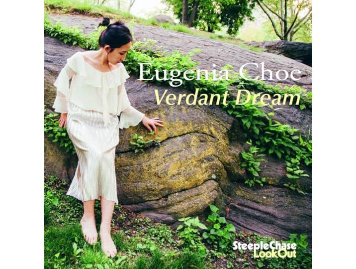 Eugenia Choe - Verdant Dream