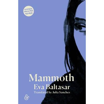 Mammoth, Taschenbuch von Eva Baltasar, BookSource, 978-1-916751-00-2