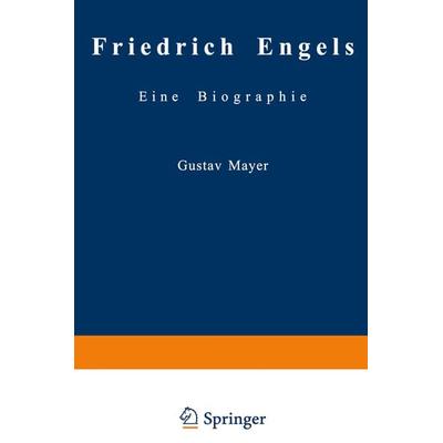 Friedrich Engels Schriften der Frühzeit, Taschenbuch von Gustav Mayer, Springer Berlin, 978-3-642-94035-4