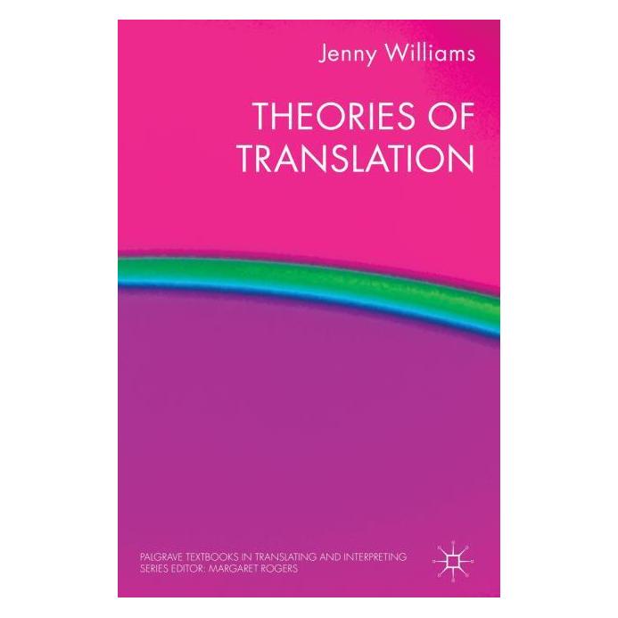 Palgrave Macmillan Uk Williams:Theories of Translation (Englisch, Hardcover, J Williams) (63041090)