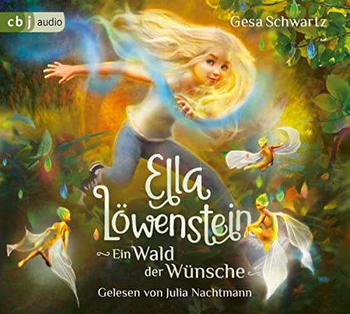 Gesa Schwartz - Ella Löwenstein - Ein Wald der Wünsche: Eine magische Geschichte voller Spannung und Poesie (Die Ella-Löwenstein-Reihe, Band 3) - Preis vom 12.10.2026 11:37:12 h