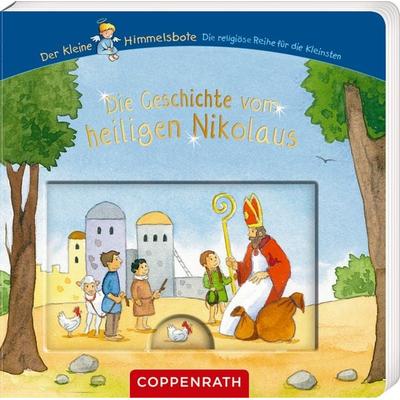 Die Geschichte vom heiligen Nikolaus, Gebundene Ausgabe von Kerstin M. Schuld, Coppenrath, 978-3-649-64133-9