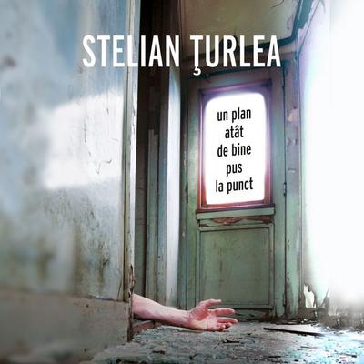 Un plan atât de bine pus la punct - Stelian Turlea, Audio, 9789152146583