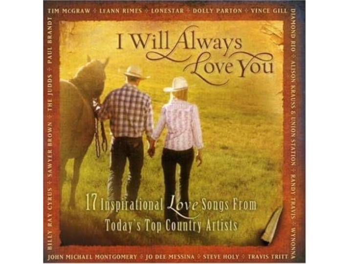 I Will Always Love You [CD]