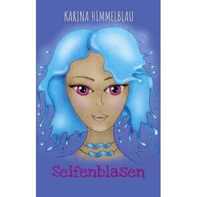 Seifenblasen, Taschenbuch von , BoD – Books on Demand, 978-3-7526-6709-7