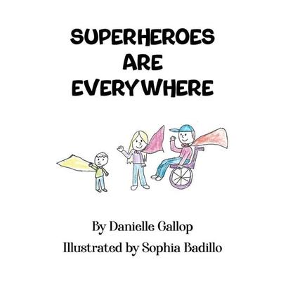 Superheroes Are Everywhere, Taschenbuch von Danielle Gallop, Danielle Gallop, 978-1-915852-82-3