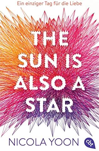 Nicola Yoon - The sun is also a star: Deutsche Ausgabe - Preis vom 11.10.2026 15:43:13 h