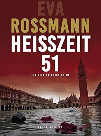 Eva Rossmann - Heißzeit 51 (Mira-Valensky-Krimi) - Preis vom 30.09.2026 09:01:18 h