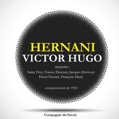Hernani de Victor Hugo - Victor Hugo, Audio, 9782821111479