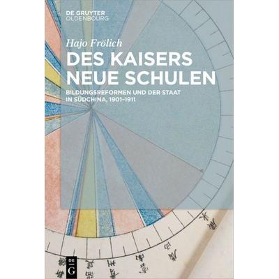 Des Kaisers neue Schulen, Gebundene Ausgabe von Hajo Frölich, De Gruyter Mouton, 978-3-11-055617-9