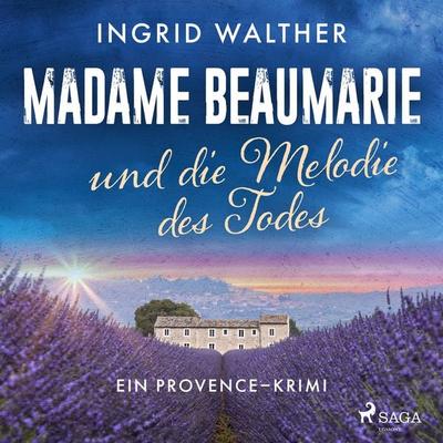 Madame Beaumarie und die Melodie des Todes - Ingrid Walther, Audio, 9788727167183