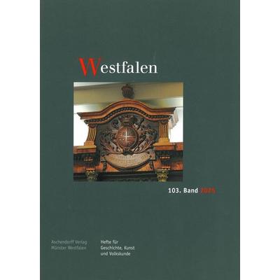 Westfalen 103. Band 2025, Paperback von , Aschendorff, 978-3-402-15478-6