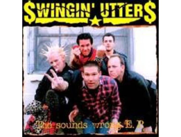 Swingin Utters - The Sounds Wrong