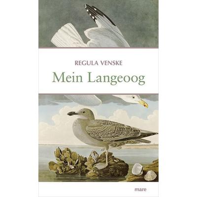Mein Langeoog, Gebundene Ausgabe von Regula Venske, Mareverlag, 978-3-86648-646-1