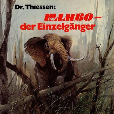 Wambo, der Einzelgänger - John Thiessen, Audio, 4029856336374