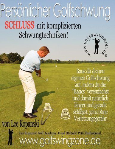 Lee Kopanski - Persoenlicher Golfschwung: Schluss Mit Komplizierten Schwungtechniken! - Preis vom 17.10.2026 19:25:27 h