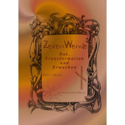 Zeiten-Wende, Taschenbuch von Peryt Shou, BoD - Books on Demand, 978-3-937341-40-8