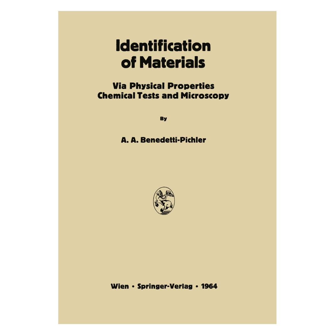 Springer Identification of Materials (Englisch, Softcover, Anton A. Benedetti-Pichler) (55538429)